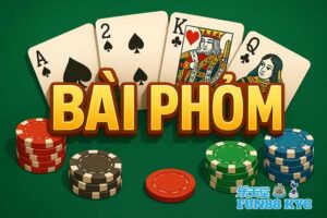 Cao Thủ FUN88 KYC Bật Mí Chiêu Đánh Bài Phỏm Thắng Liên Tay