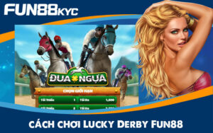 Lucky Derby Fun88